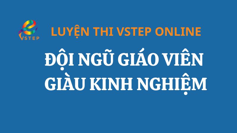 Đội Ngũ Giáo Viên Tại VSTEP