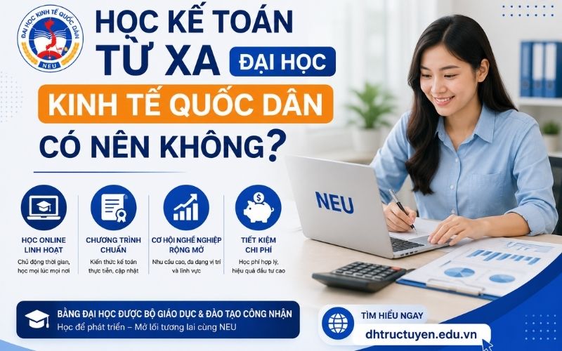 Học kế to&aacute;n Từ Xa Kinh tế quốc d&acirc;n
