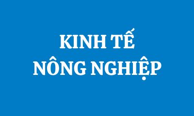 KINH TẾ NÔNG NGHIỆP