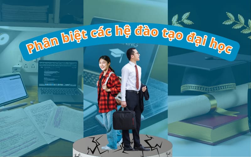 Phân biệt các hệ đào tạo đại học: Online, từ xa, chính quy