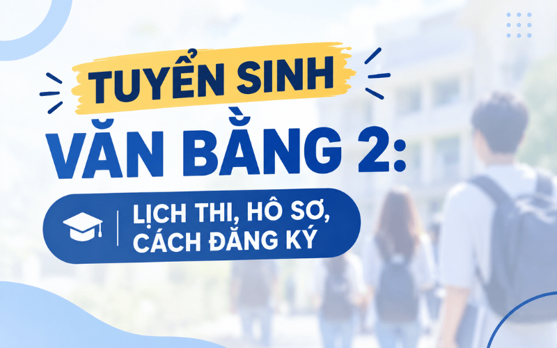 Tuyển sinh văn bằng 2 online