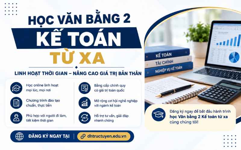 Học văn bằng 2 kế to&aacute;n từ xa
